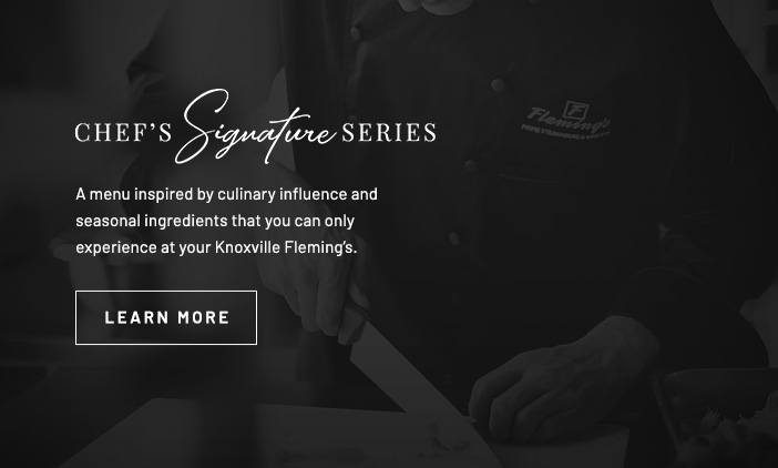 Chef  Table. Click to learn more.