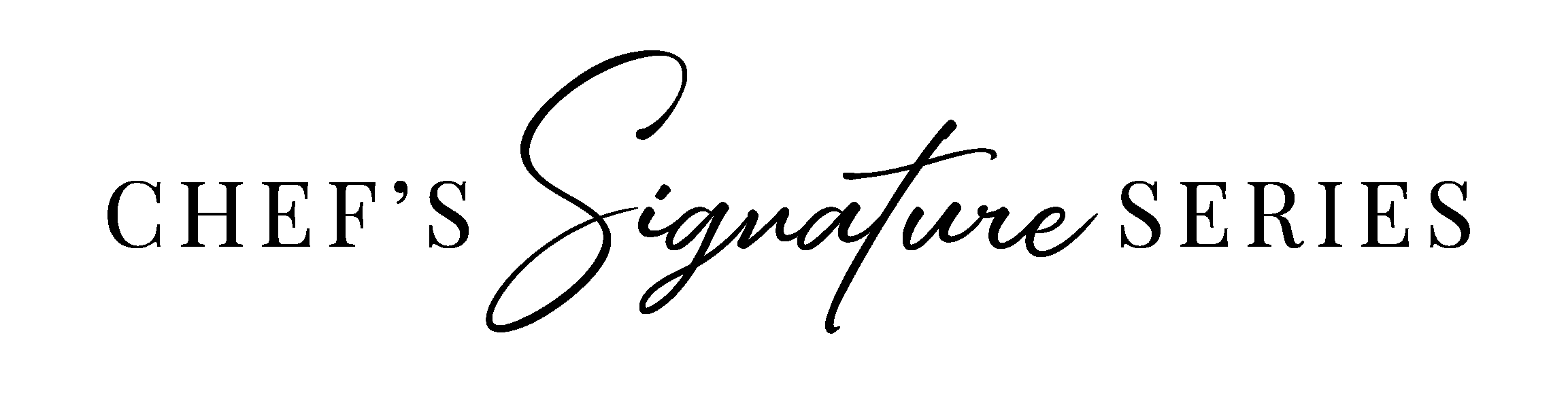 Chef Christopher's Signature Series